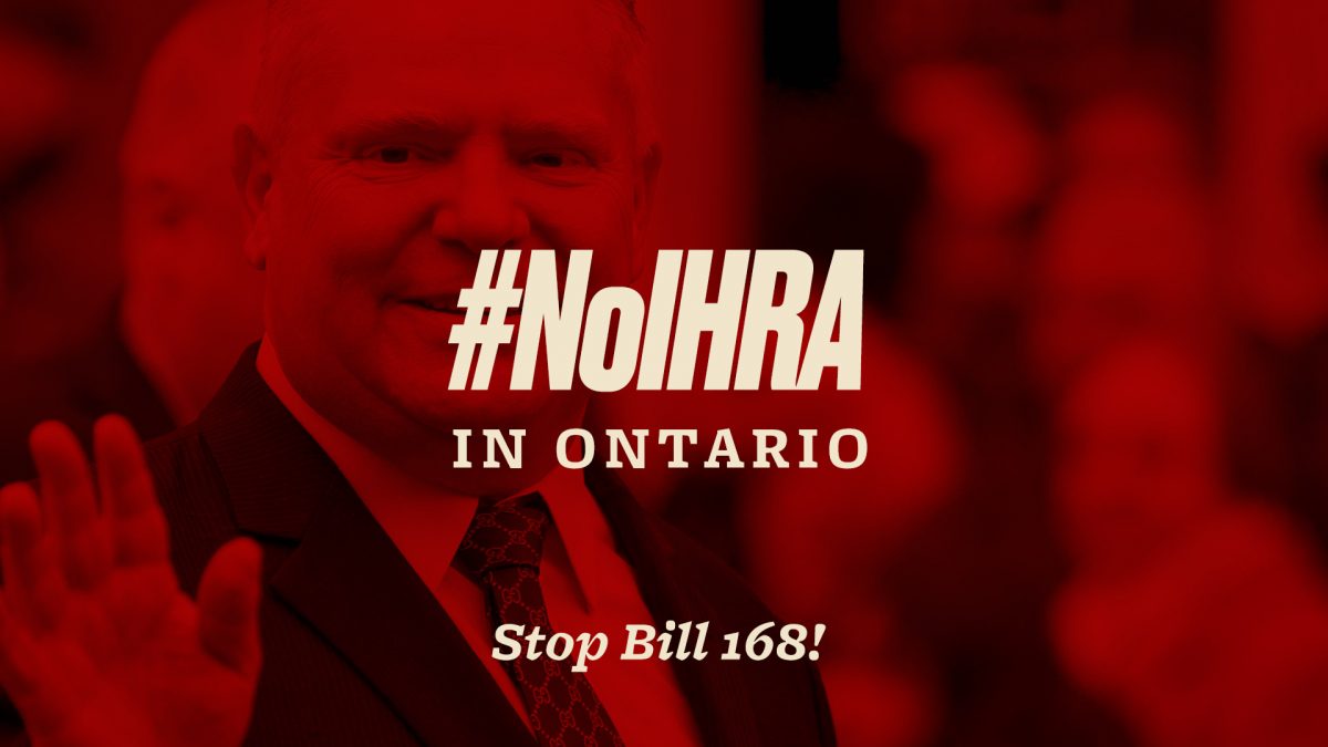 No IHRA in Ontario! Take Action Now Against Bill 168