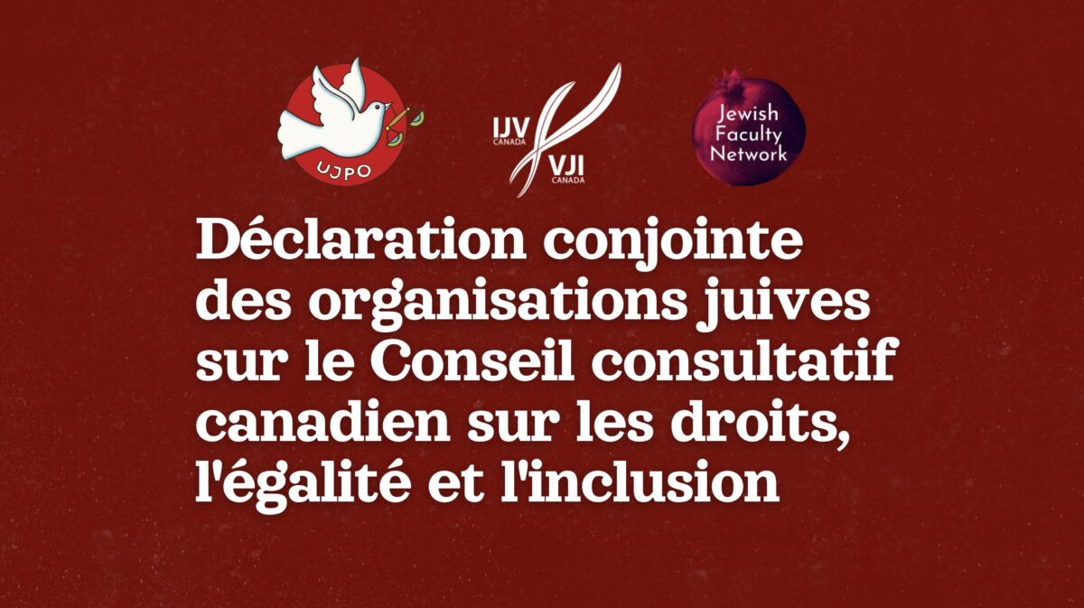 Déclaration conjointe des organisations juives sur le Conseil consultatif canadien sur les droits, l’égalité et l’inclusion